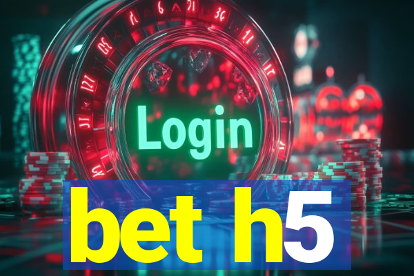 bet h5